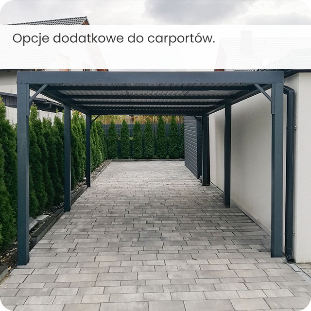 Opcje dodatkowe do carportów