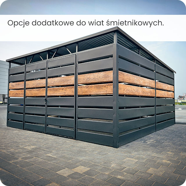 Opcje dodatkowe do wiat śmietnikowych